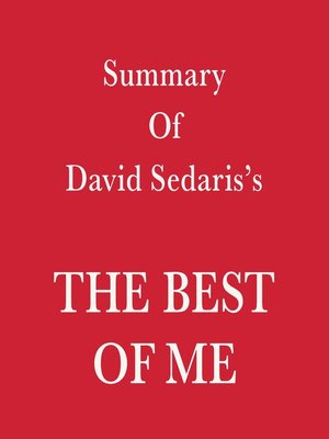 cover image of Summary of David Sedaris's the Best of Me